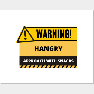 Funny Human Warning Label | Im Hangry | Humorous Sayings | Social Warnings Posters and Art